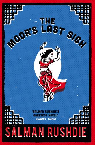 The Moor/'s Last Sigh (Englisch, Salman Rushdie, 1996)