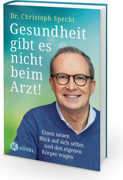 Gesundheit gibt es nicht beim Arzt! (Deutsch, Christoph Specht, 2025)