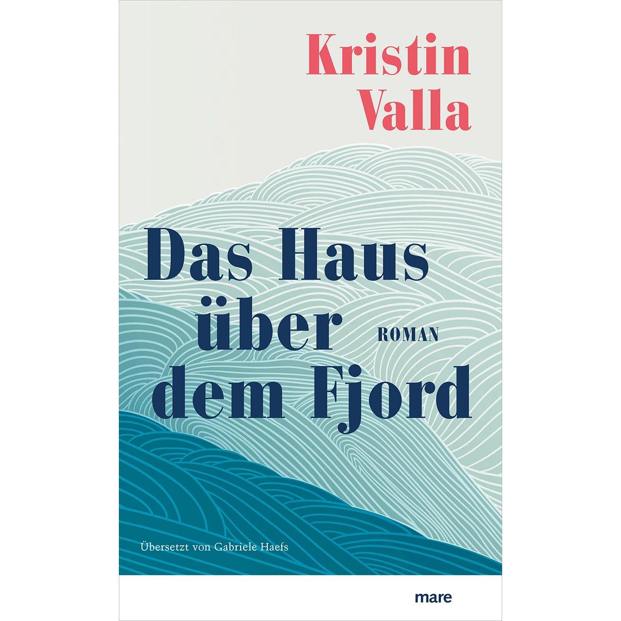Das Haus über dem Fjord, Belletristik von Kristin Valla