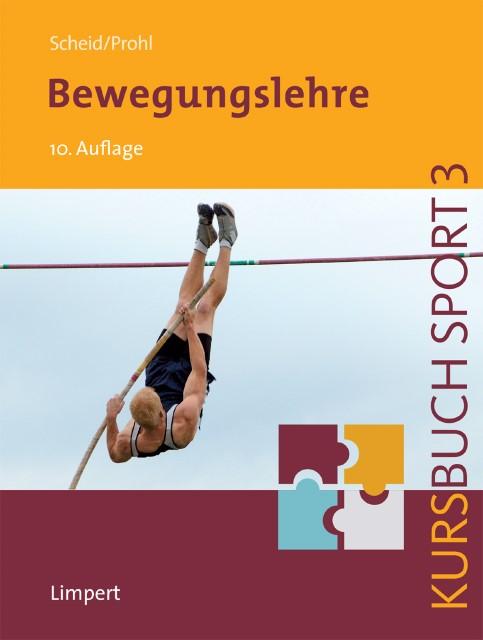 Produktbild Kursbuch Sport 3: Bewegungslehre (Deutsch, Robert Prohl, Volker Scheid, 2016)