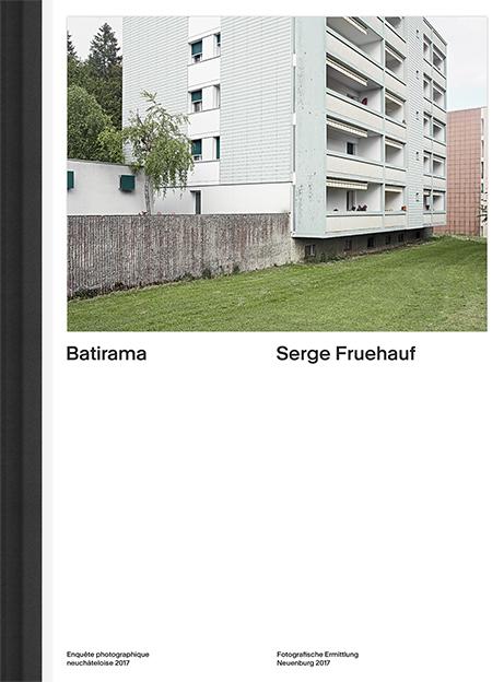 Produktbild Serge Fruehauf Bâtirama (Deutsch, Französisch, Jaques-André Humair, Thierry Tissot Bguin, Urs Stahel, 2018)