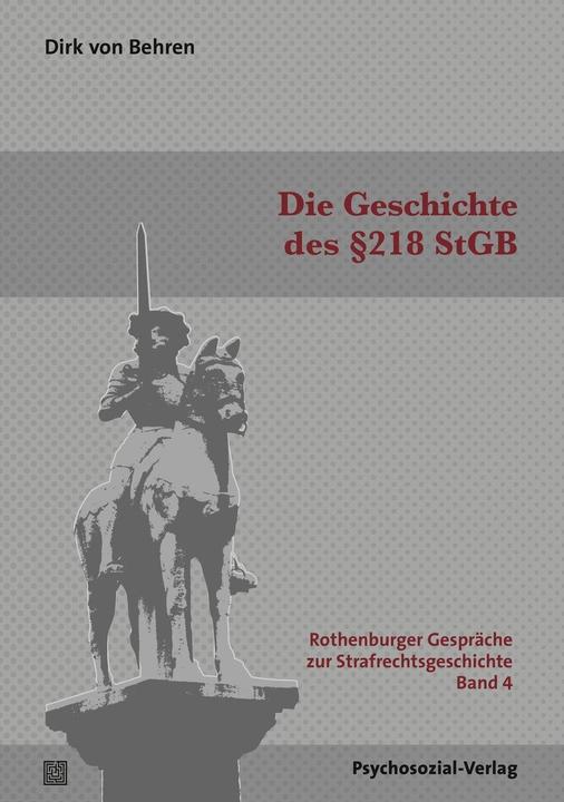 Produktbild Die Geschichte des §218 StGB (Deutsch, Dirk von Behren, 2020)