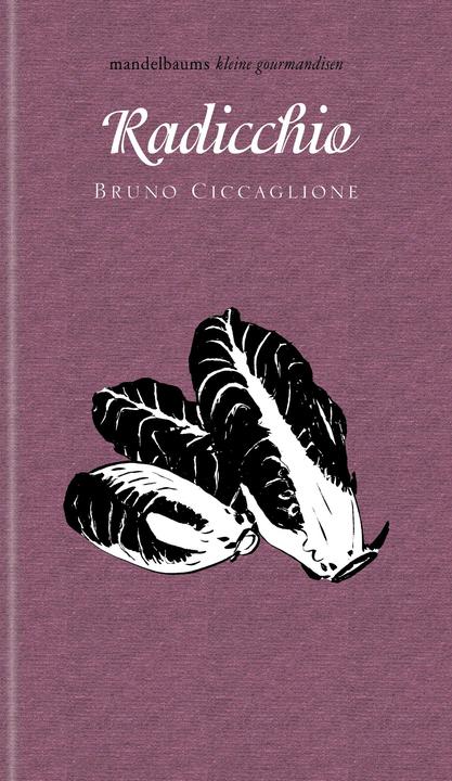 Produktbild Radicchio (Deutsch, Bruno Ciccaglione, 2021)