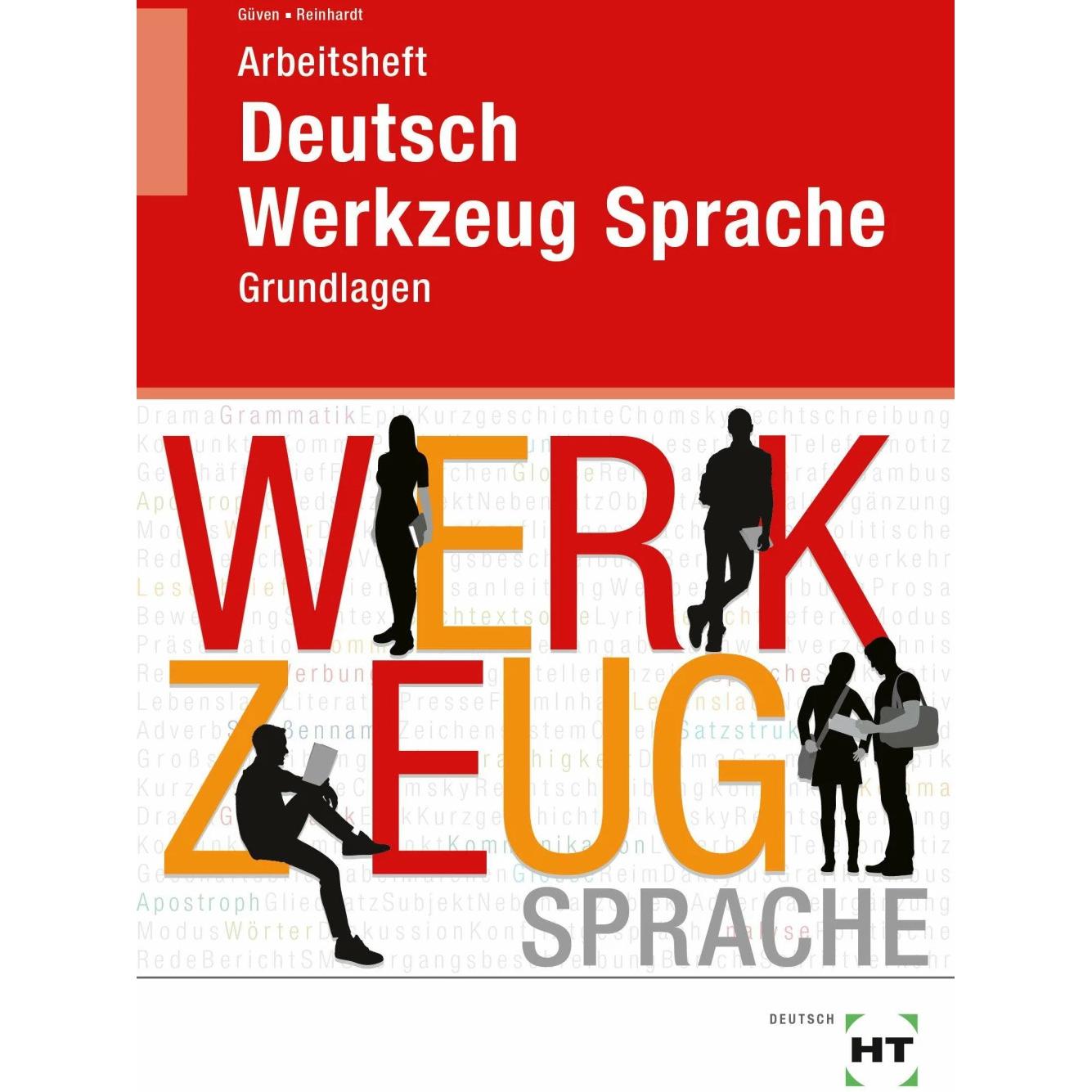 Arbeitsheft Deutsch - Werkzeug Sprache, Schulbücher von Gülçimen Güven, Gabriele Reinhardt
