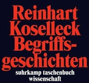 Produktbild Begriffsgeschichten (Deutsch, Reinhart Koselleck, 2009)