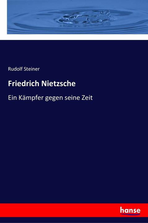 Produktbild Friedrich Nietzsche (Deutsch, Rudolf Steiner, 2018)