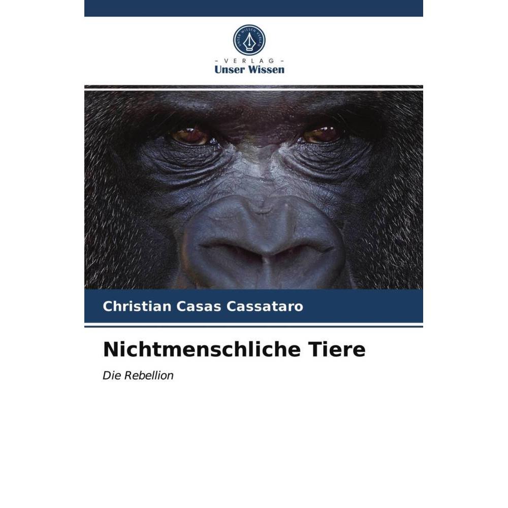 Nichtmenschliche Tiere, Fachbücher von Christian Casas Cassataro