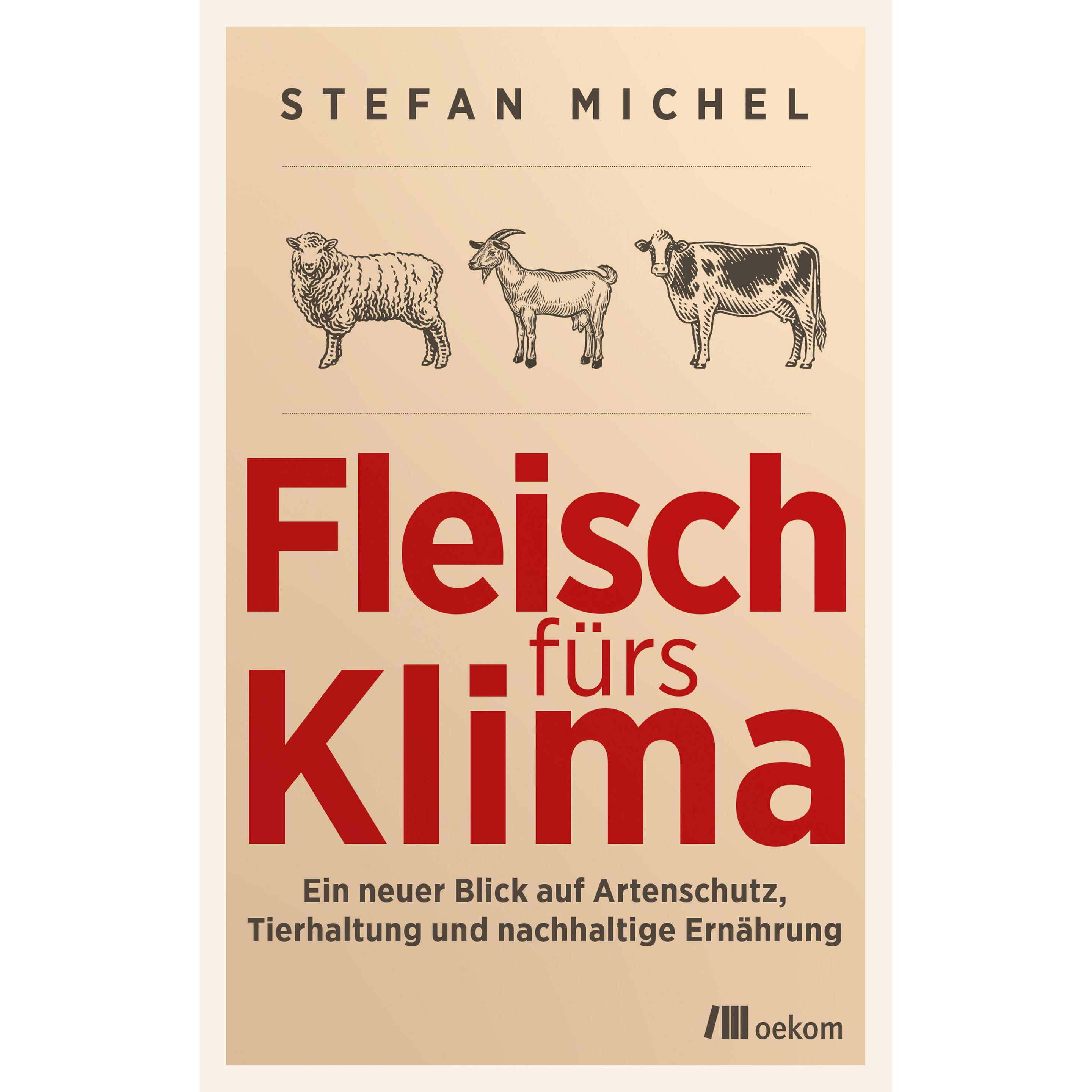 Fleisch fürs Klima, Sachbücher von Stefan Michel
