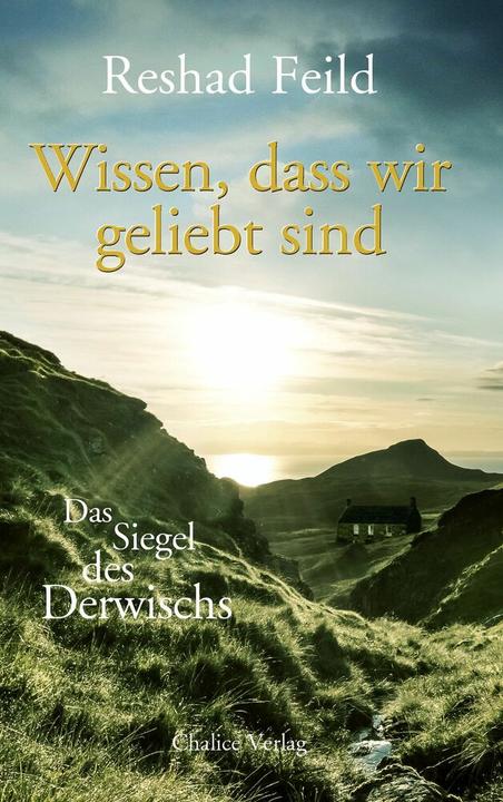 Produktbild Wissen, dass wir geliebt sind (Deutsch, Jochen Eggert, Reshad Feild, 2014)