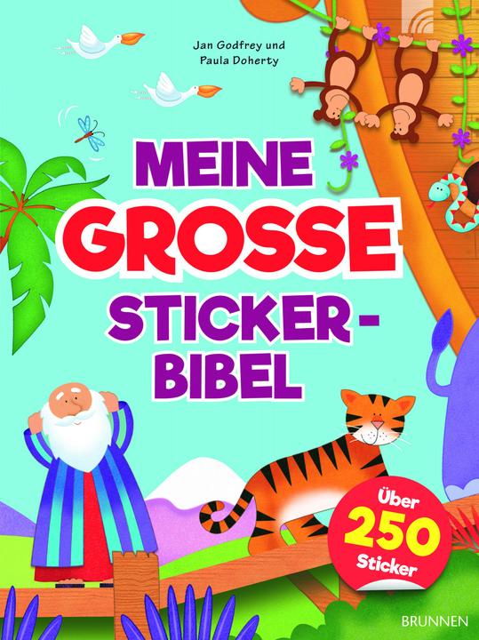 Produktbild Brunnen Meine grosse Stickerbibel (Deutsch, Jan Godfrey, Paula Doherty, 2021)