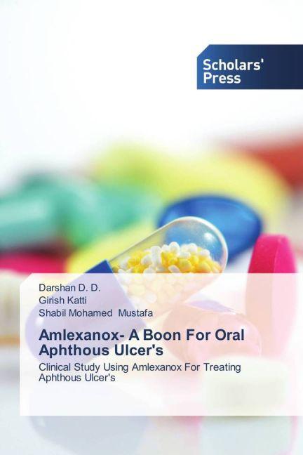 Amlexanox- A Boon For Oral Aphthous Ulcer's (Deutsch, Girish Katti, Darshan D. D., Shabil Mohamed Mustafa, 2013)