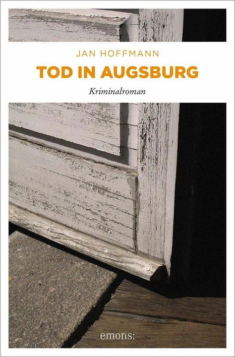 Produktbild Tod in Augsburg (Deutsch, Jan Hoffmann, 2014)