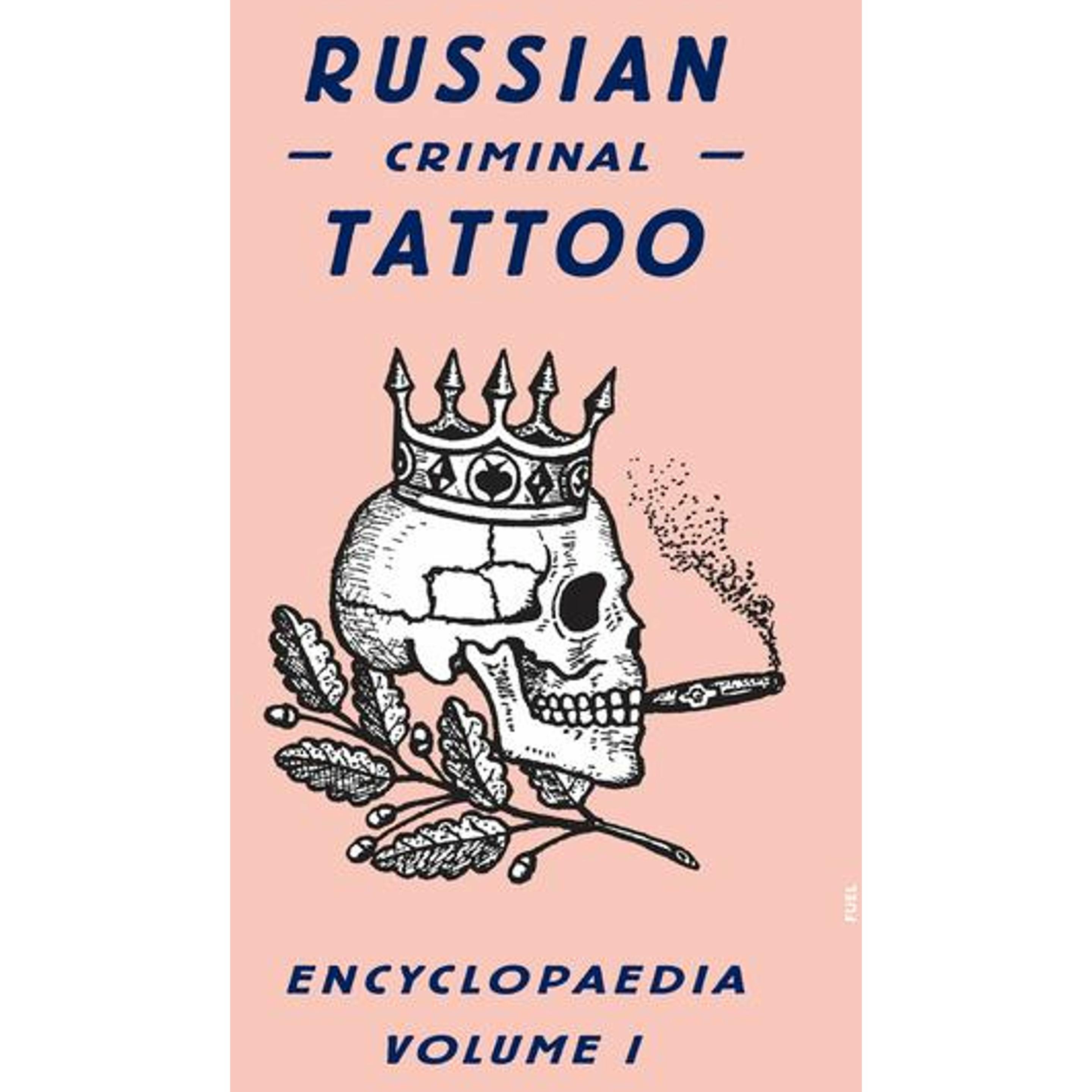 Russian Criminal Tattoo Encyclopaedia Volume I, Ratgeber von Fuel