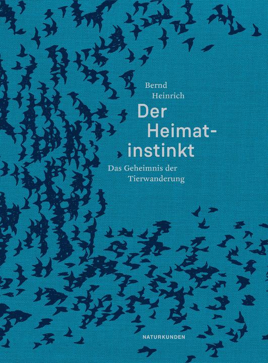 Produktbild Der Heimatinstinkt (Deutsch, Bernd Heinrich, 2017)