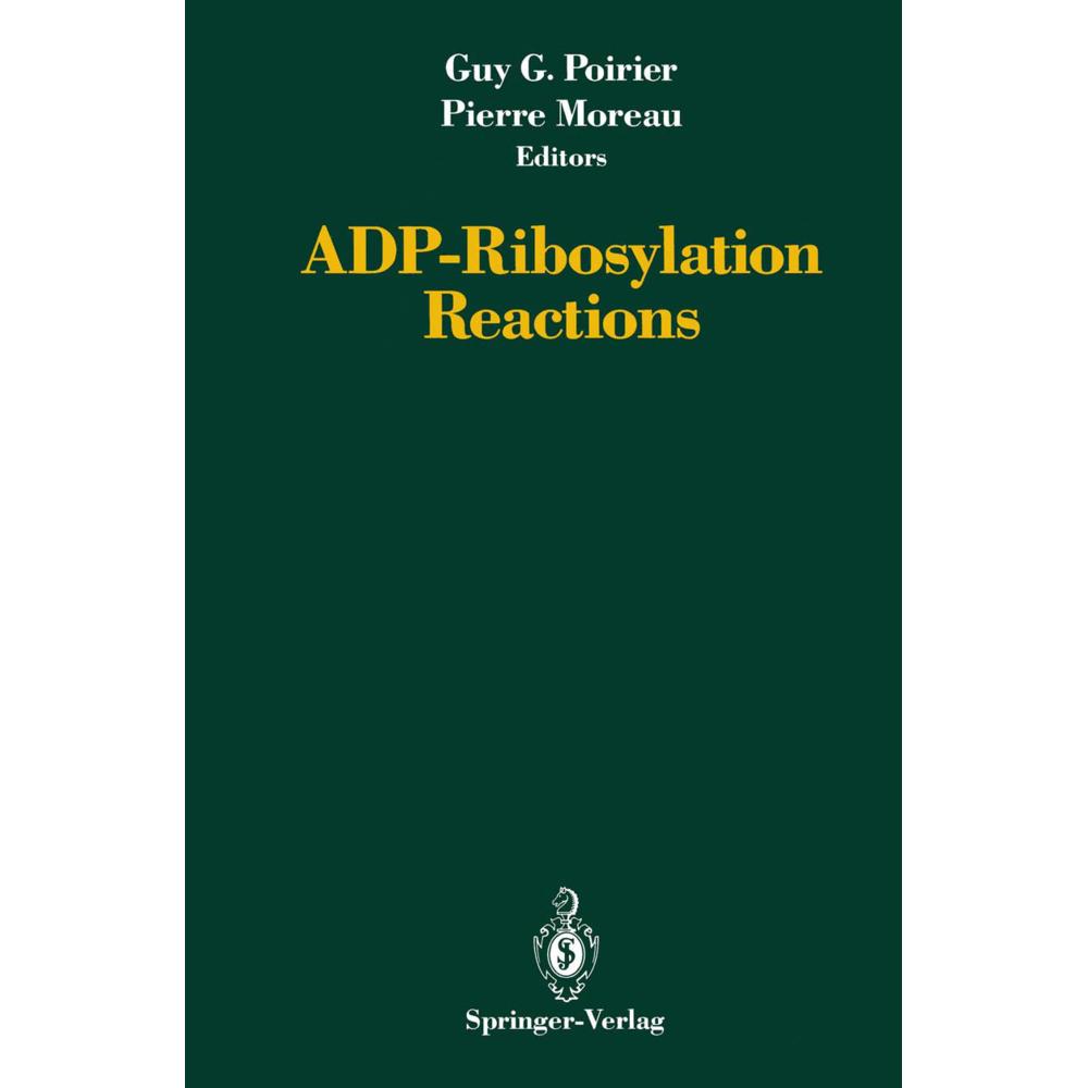 ADP-Ribosylation Reactions, Fachbücher von Guy G. Poirier, Pierre Moreau