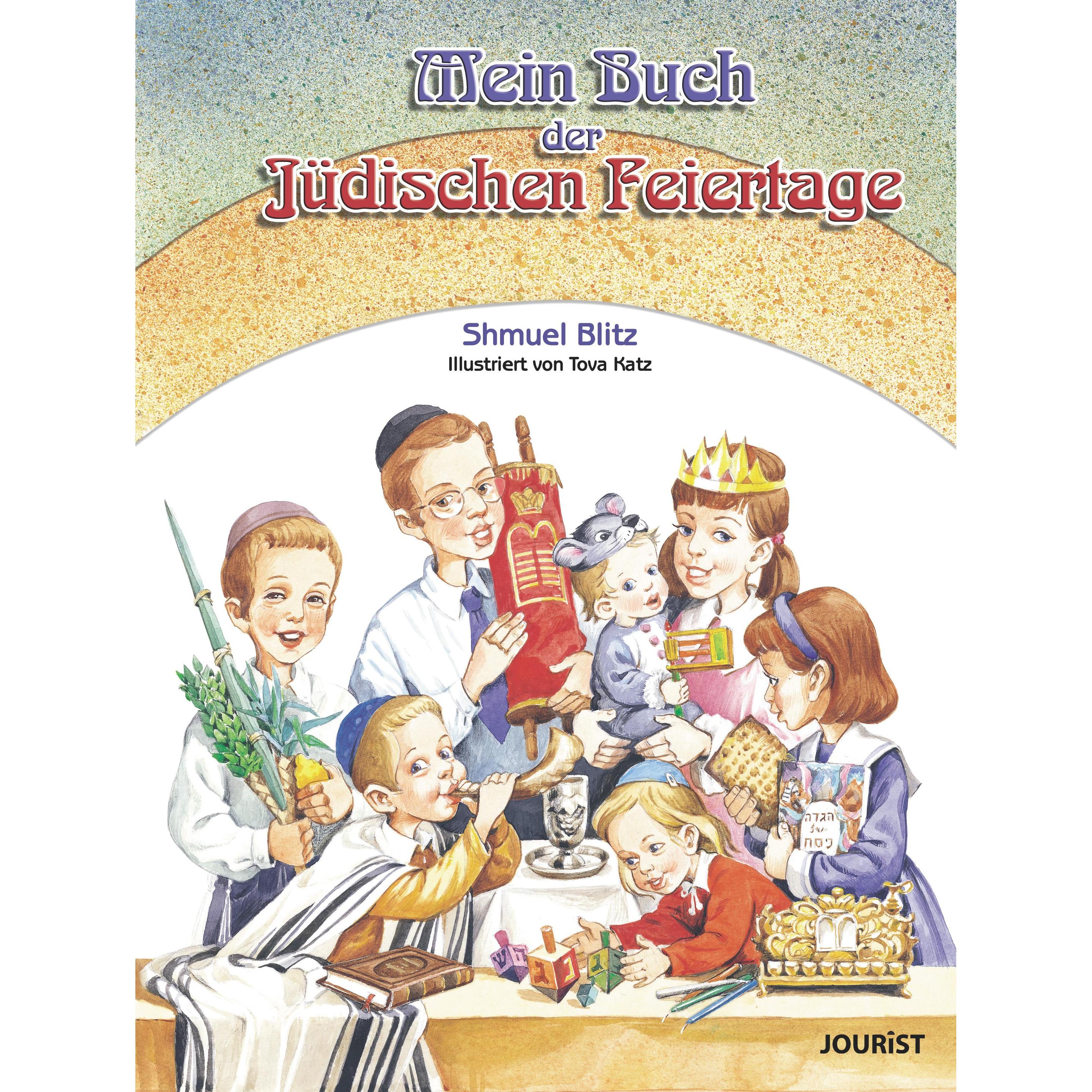 Mein Buch der jüdischen Feiertage, Sachbücher von Blitz Shmuel