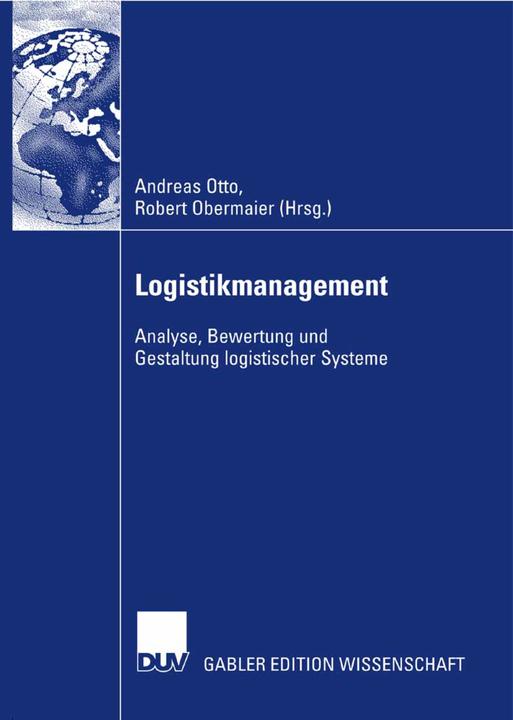 Produktbild Logistikmanagement 2007 (Deutsch, Andreas Otto, Robert Obermaier, 2007)