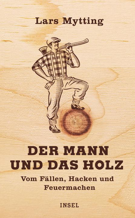 Actual product image Der Mann und das Holz (German, Lars Mytting, 2014)