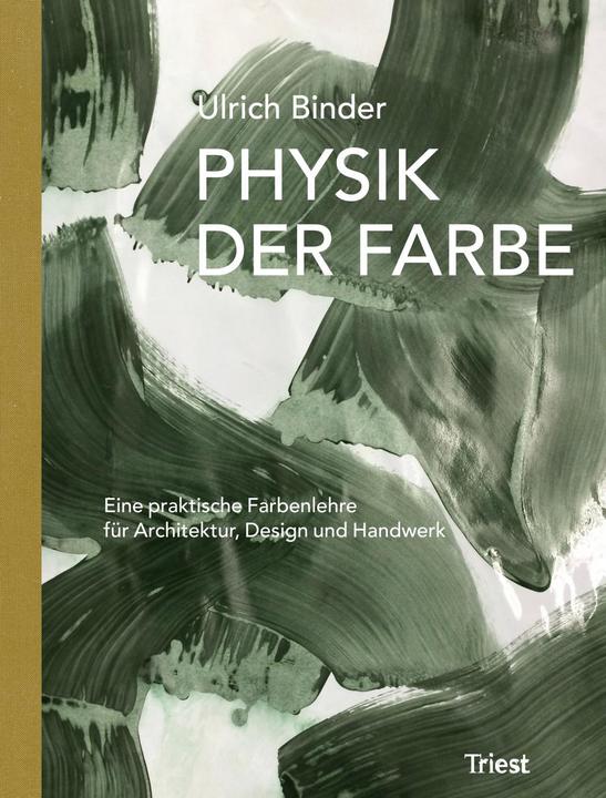 Produktbild Physik der Farbe (Deutsch, Ulrich Binder, 2017)