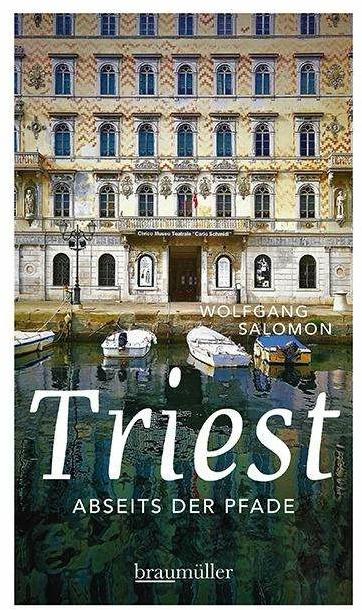 Produktbild Triest abseits der Pfade (Deutsch, Wolfgang Salomon, 2013)