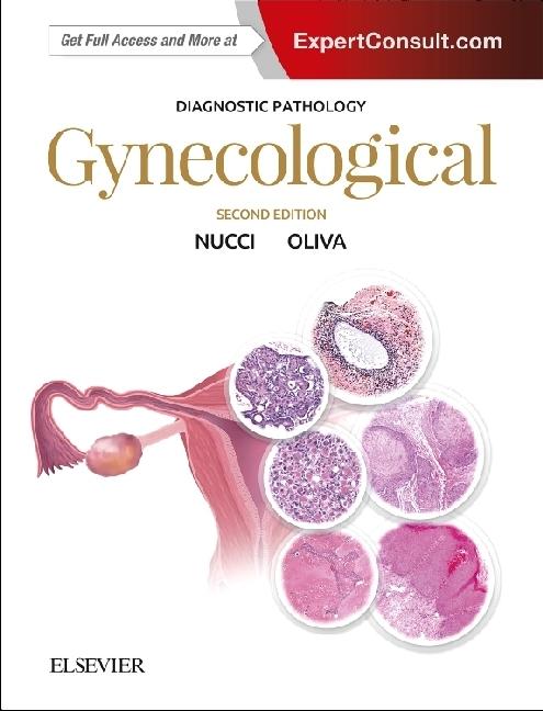 Produktbild Diagnostic Pathology: Gynecological (Englisch, Esther Oliva, Marisa R. Nucci, 2018)