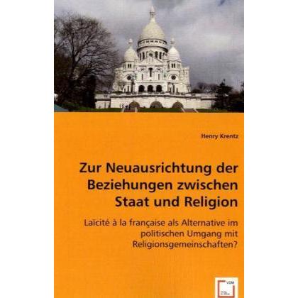 Zur Neuausrichtung der Beziehungen zwischen Staat und Religion, Fachbücher