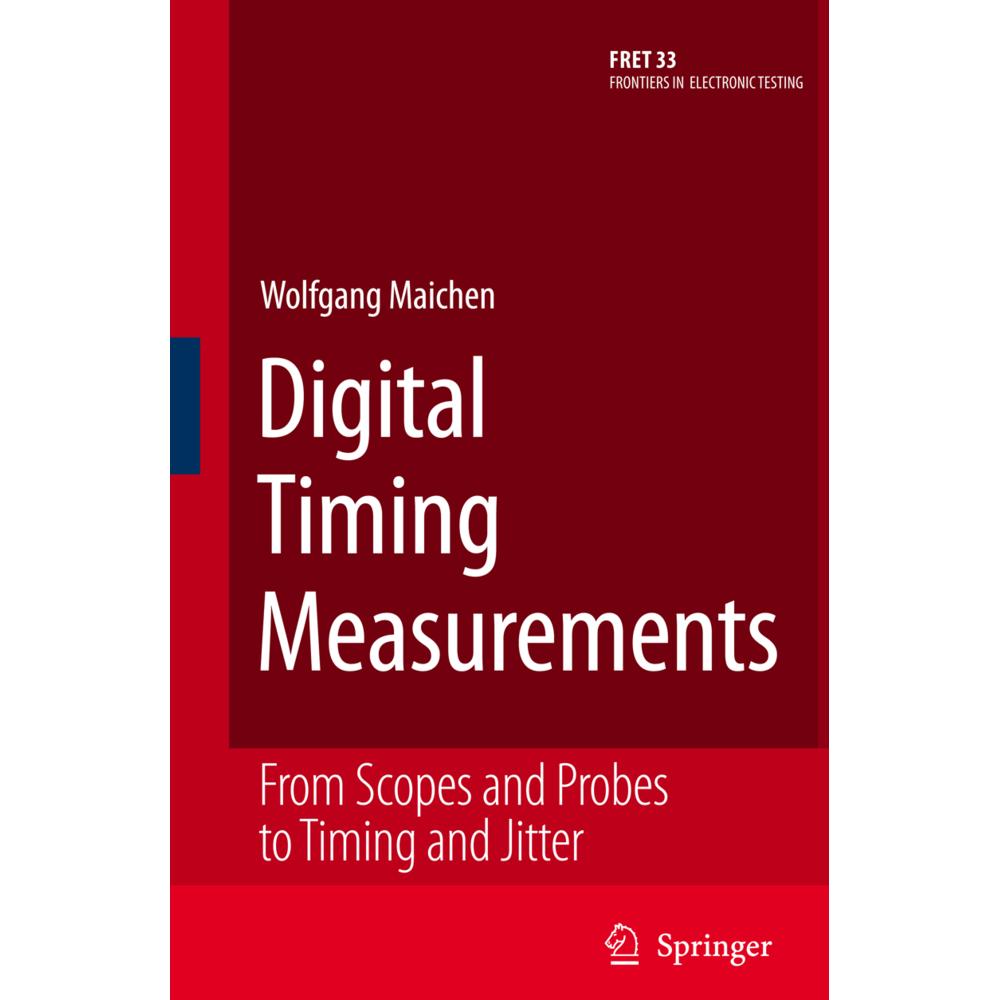 Thumbnail - Digital Timing Measurements, Fachbücher von Wolfgang Maichen