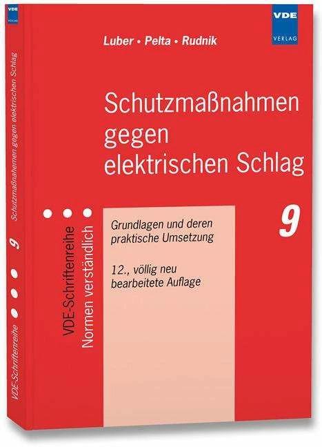 Produktbild Schutzmassnahmen gegen elektrischen Schlag (Deutsch, Georg Luber, Reinhard Pelta, Siegfried Rudnik, 2013)