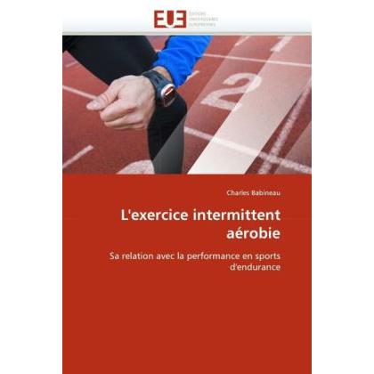 L'exercice intermittent aérobie, Ratgeber