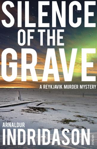 Produktbild Silence of the Grave (Englisch, Arnaldur Indridason, 2010)
