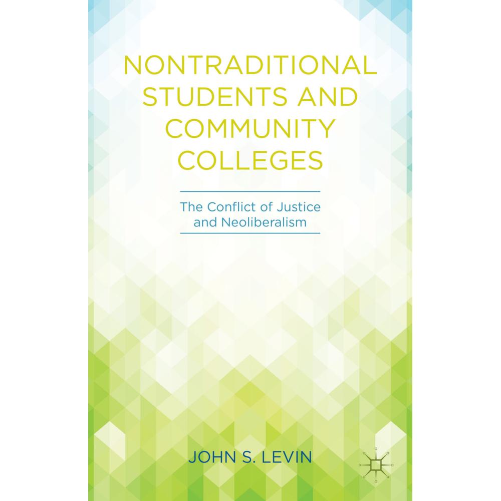Nontraditional Students and Community Colleges, Fachbücher von J. Levin
