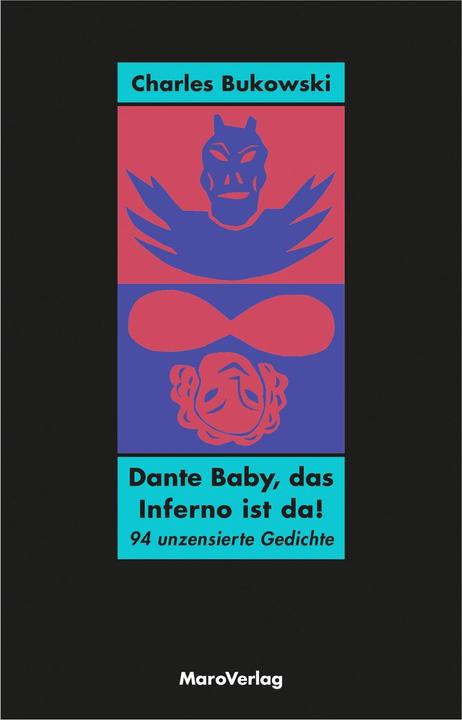 Produktbild Dante Baby, das Inferno ist da! (Deutsch, Charles Bukowski, 2018)