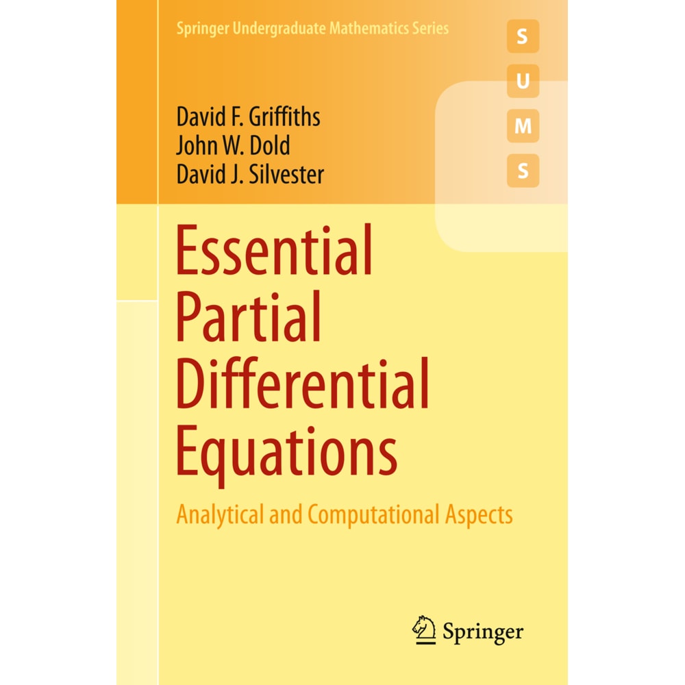 Analytical and Computational Aspects, Fachbücher von John W. Dold, David J. Silvester, David F. Griffiths
