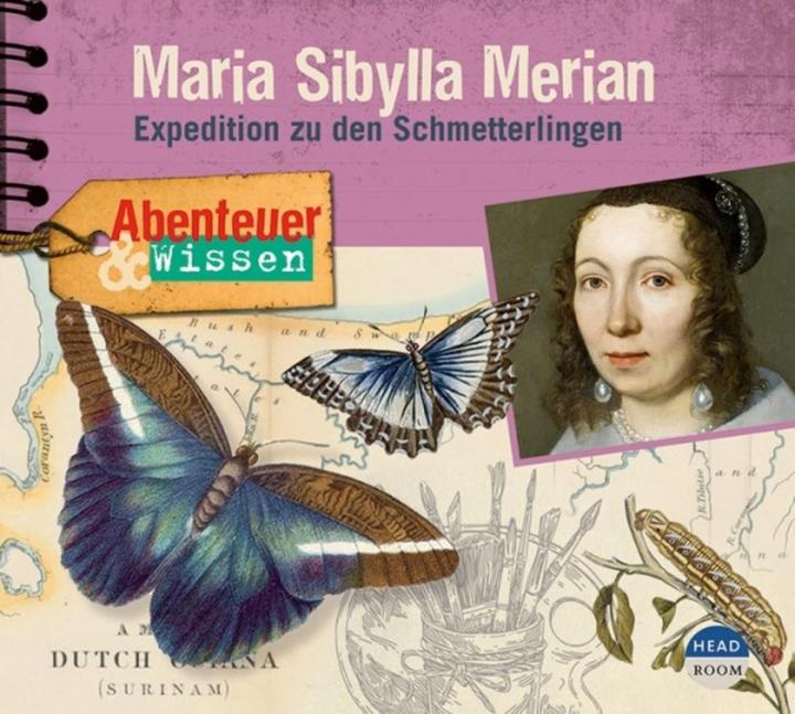 Produktbild Abenteuer & Wissen - Maria Sibylla Merian (Sandra Pfitzner, Anna Schudt, Simon Kamphans, u.v.a., Deutsch)