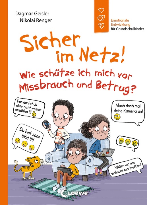 Actual product image Loewe Sicher im Netz! Wie schütze ich mich vor Missbrauch und Betrug? (German, Dagmar Geisler, Nikolai Renger, Emotional development for children, 2024)