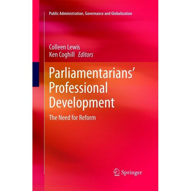 Parliamentarians' Professional Development, Fachbücher von Colleen Lewis, Ken Coghill