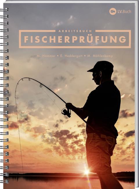 Produktbild Arbeitsbuch Fischerprüfung (Deutsch, Ernst Heddergott, LV-Buch, Manfred Hammer, Michael Möhlenkamp, 2015)