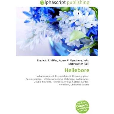 Thumbnail - Hellebore, Fachbücher von Agnes F. Vandome, Frederic P. Miller, John McBrewster