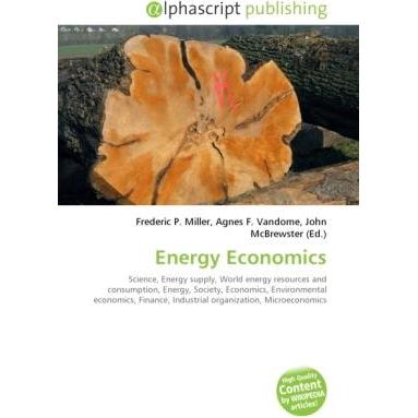 Energy Economics, Fachbücher von Agnes F. Vandome, Frederic P. Miller, John McBrewster