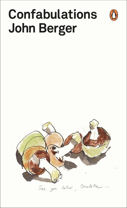 Produktbild Confabulations (Englisch, John Berger, 2016)