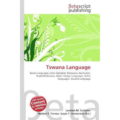 Tswana Language, Fachbücher von Lambert M. Surhone, Miriam T. Timpledon, Susan F. Marseken