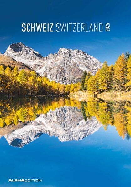 Alpha Edition Schweiz 2025 Bildkalender, 23,7x34cm, Wandkalender mit Platz für Notizen und vielen (Deutsch)