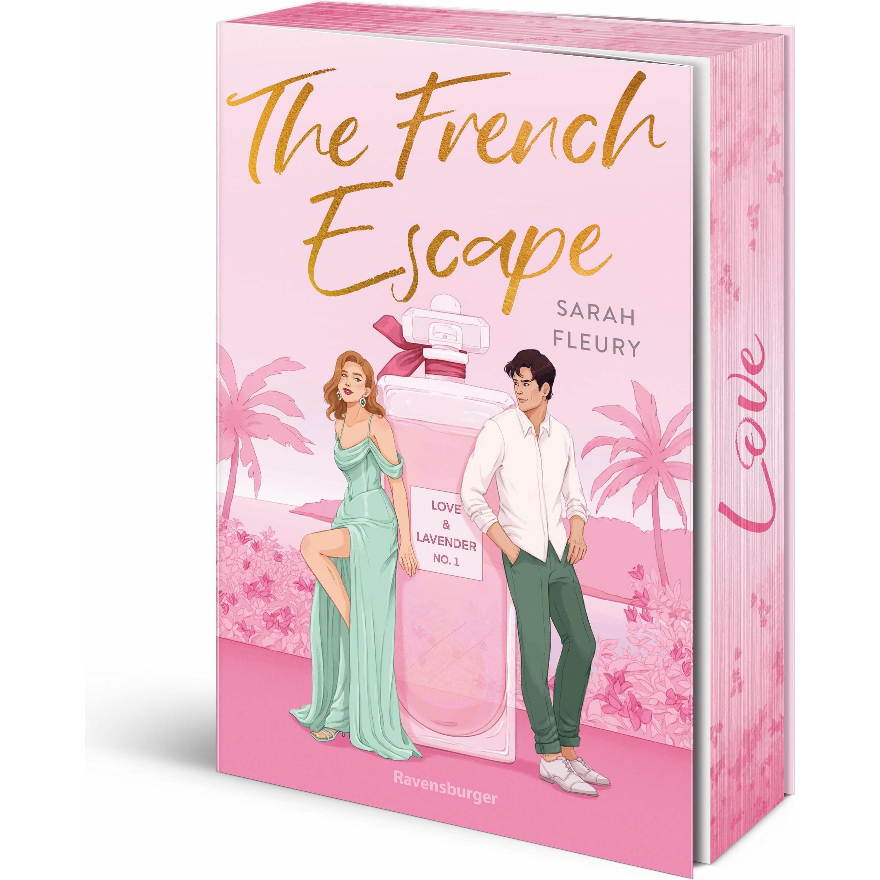 The French Escape - Love & Lavender, Band 1, Narrativa di Sarah Fleury, Chloe Quinn
