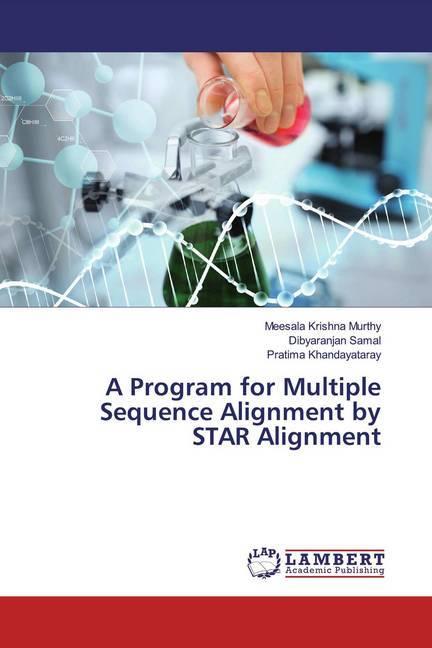 Immagine prodotto A Program for Multiple Sequence Alignment by STAR Alignment (Pratima Khandayataray, Meesala Krishna Murthy, Dibyaranjan Samal, 2019)