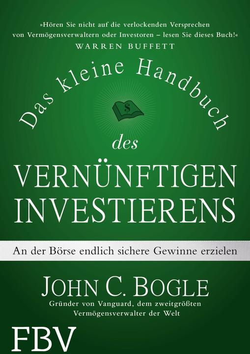 Produktbild Das kleine Handbuch des vernünftigen Investierens (Deutsch, John C. Bogle, 2018)
