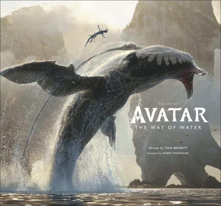 The Art of Avatar The Way of Water (English, Robert Rodriguez., Tara Bennett, 2022)