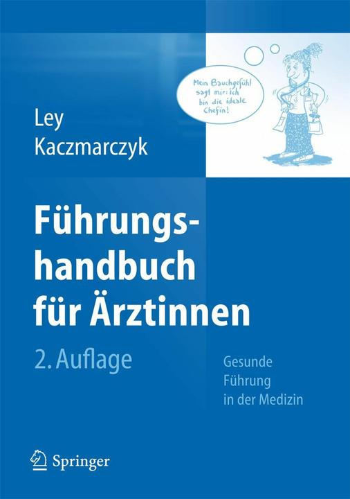 Energie-Label Führungshandbuch für Ärztinnen (Deutsch, Gabriele Kaczmarczyk, Ulrike Ley, 2014)