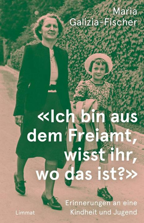 'Ich bin aus dem Freiamt, wisst ihr, wo das ist?' (Deutsch, Ernst Halter, Maria Galizia-Fischer, 2025)