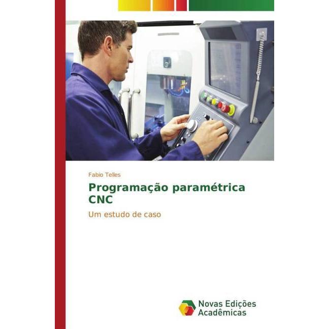 Programação paramétrica CNC, Fachbücher von Fabio Telles