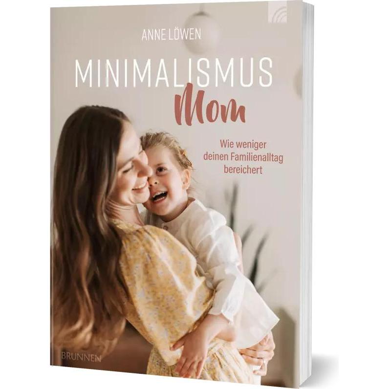 Minimalismus Mom, Ratgeber von Anne Löwen